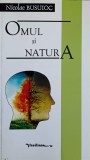 Omul și Natura - Nicolae Busuioc, Vasiliana &#039;98, 2013, Roman, Beletristica, 200 pagini