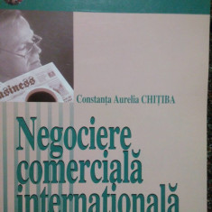 Constanta Aurelia Chitiba - Negociere comerciala internationala