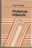 Cumpara ieftin Materiale Netesute - Virgil Prodea