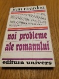 NOI PROBLEME ALE ROMANULUI - Jean Ricardou - Editura Univers, 1988, 415 p.