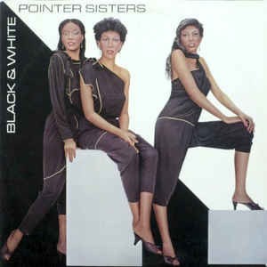 Vinil Pointer Sisters &amp;lrm;&amp;ndash; Black &amp;amp; White (VG) foto