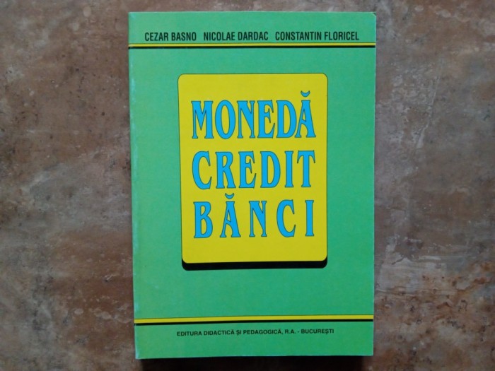 CEZAR BASNO - MONEDA, CREDIT, BANCI, 2003