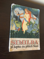 Similda si lupta cu piticii Nani - Legende din Dolomiti (carte cu ilustratii) foto