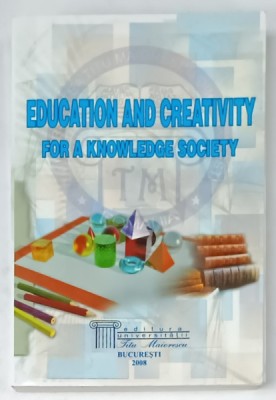 EDUCATION AND CREATIVITY FOR A KNOWLEDGE SOCIETY , INTERNATIONAL CONFERENCE , 2008 foto