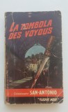 La Tombola des Voyous. Commissaire SAN-ANTONIO (limba franceză)