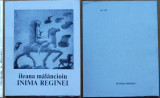 Ileana Malancioiu , Inima reginei , 1971 , editia 1 cu autograf