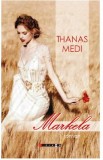Markela - Thanas Medi