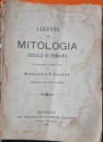 Legende din mitologia greaca si romana - Margareta R. Canianu