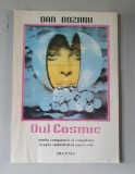 Dan Bozaru - Oul cosmic