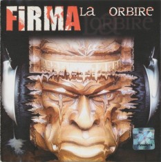 Firma - La Orbire (1 CD) foto
