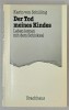 DER TOD MEINES KINDES , LEBEN LERNEN MIT DEM SCHICKSAL ( MOARTEA COPILULUI MEU , SA INVETI SA TRIESTI CU SOARTA ) von KARIN VON SCHILLING , TEXT IN