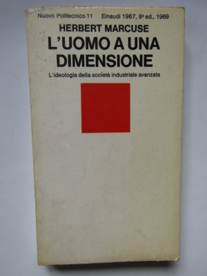 HERBERT MARCUSE &amp;ndash; L&amp;rsquo;uomo a una dimensione foto