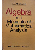 A. G. Mordkovich - Algebra and elements of mathematical analysis (editia 1989)