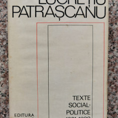 Texte Social-politice 1921-1938 - Lucretiu Patrascanu ,553676