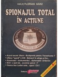 Florian Garz - Spionajul total in actiune