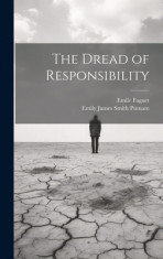 The Dread of Responsibility foto