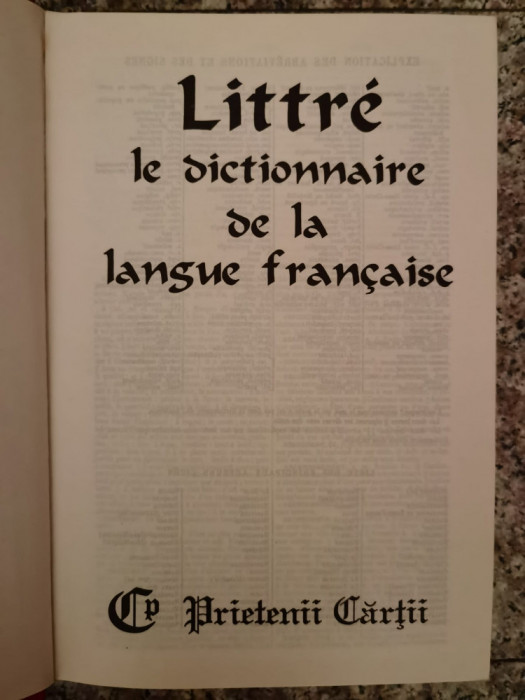 Littre Le Dictionnaire De La Langue Francaise - Necunoscut ,554133