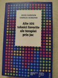 Alte 101 tehnici favorite ale terapiei prin joc - Heidi Kaduson, Charles Schaefer