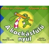 A kock&aacute;sf&uuml;lű ny&uacute;l 2. - Menyus &eacute;s a h&oacute;ember - Tulip&aacute;nok a t&eacute;ren - Mar&eacute;k Veronika