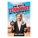 I&#039;m Not a Terrorist, But I&#039;ve Played One On TV