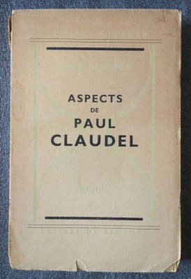 Andre Molitor - Aspects de Paul Claudel (col. &amp;quot;Temps et visages&amp;quot;) foto