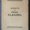 Andre Molitor - Aspects de Paul Claudel (col. &quot;Temps et visages&quot;)