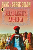 Neimblanzita Angelica - Anne &amp; Serge Golon, 2008, Editura Elit Comentator, 568 pagini, Coperta Brosata, Literatura Autori Straini