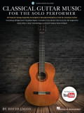 Classical Guitar Music for the Solo Performer: 20 Popular Songs Superbly Arranged in Standard Notation and Tab by David Jaggs: 20 Popular Songs Superb