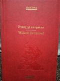 Mark Twain - Print si cersetor. Wilson Zevzecul (Editia: 2010)