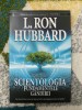 L. Ron Hubbard - Scientologia. Fundamentele gandirii