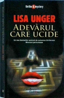 Lisa Unger - Adevarul care ucide foto