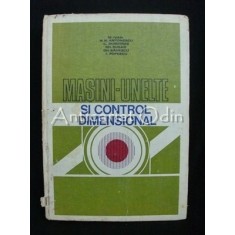 Masini-Unelte Si Control Dimensional - M. Ivan, N. N. Antonescu, C. Dumitras