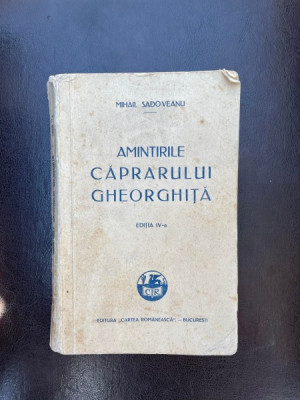 Mihail Sadoveanu - Amintirile caprarului Gheorghita (1927) foto
