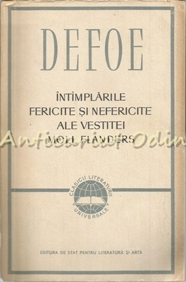 Intamplarile Fericite Si Nefericite Ale Vestitei Moll Flanders - Daniel Defoe foto