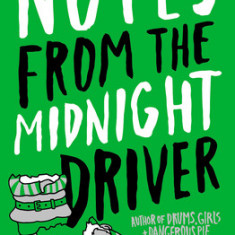 Notes from the Midnight Driver