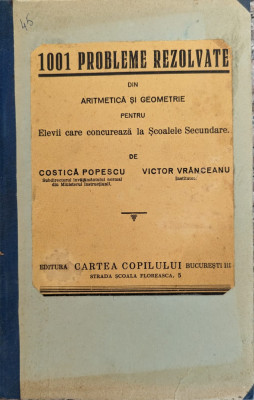 1001 Probleme Rezolvate Din Aritmetica Si Geometrie - Costica Poescu, Victor Vranceanu ,558946 foto