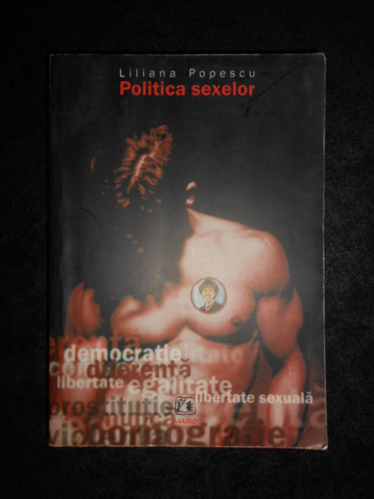 Liliana Popescu - Politica sexelor
