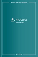 Procesul - Franz Kafka