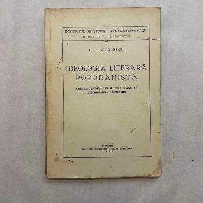 G. C. Nicolescu - Ideologia literara poporanista - 1937 - Cu autograf foto