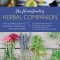 The Homesteader&#039;s Herbal Companion: The Ultimate Guide to Growing, Preserving, and Using Herbs