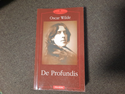 Oscar Wilde - De Profundis SCRISORI foto