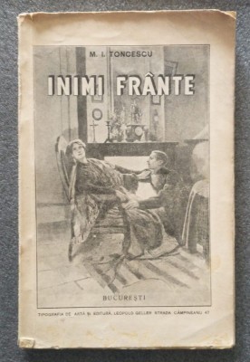 M. I. Toncescu - Inimi fr&amp;acirc;nte: originale și localizări (ediția a III-a) foto
