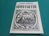 HRISTOITIA * BUNUL MORAL AL CREȘTINILOR / NICODIM AGHIORITUL / 2001 * 9