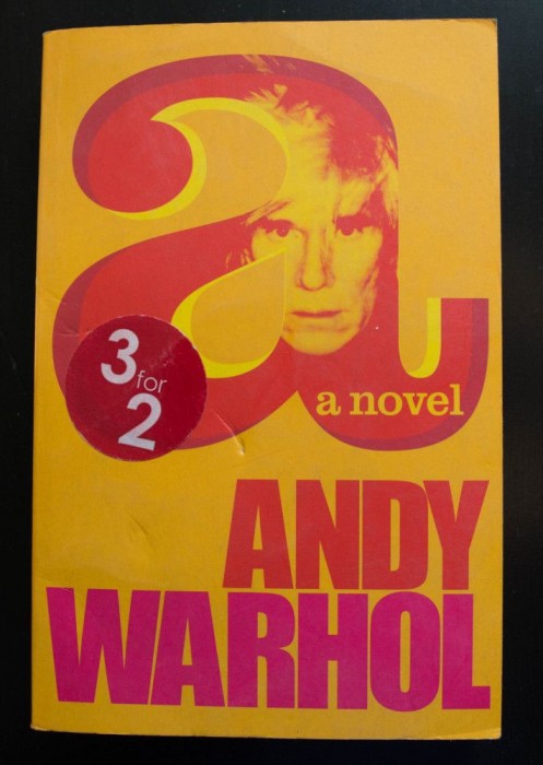 Andy Warhol - A (a novel)