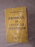 Lucian Blaga - Hronicul si cantecul varstelor, 1993, Hyperliteratura