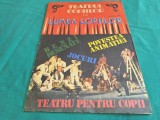 TEATRUL COPIILOR &Icirc;N LUMEA COPIILOR * BENZI DESENATE PISTRUIATUL / 1987 * 4 4 1