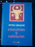 Etnoistorie si imagologie- Petru Ursache