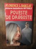 Poveste de dragoste - Florence L. Barclay, 2015