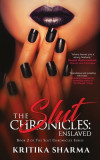 The Slut Chronicles: Enslaved