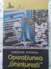 Operatiunea Ghinturesti - Gheorghe Buzoianu, Editura Militara 1990, Colectia Sfinx, Carte Politista, 224 pagini